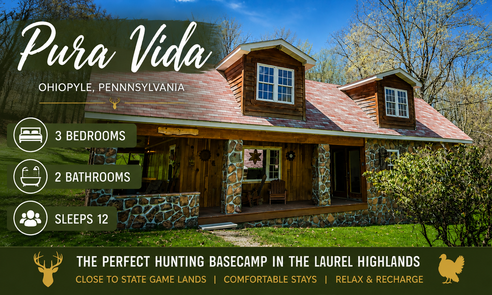 Pura Vida vacation rental for hunting groups near Ohiopyle, Pennsylvania