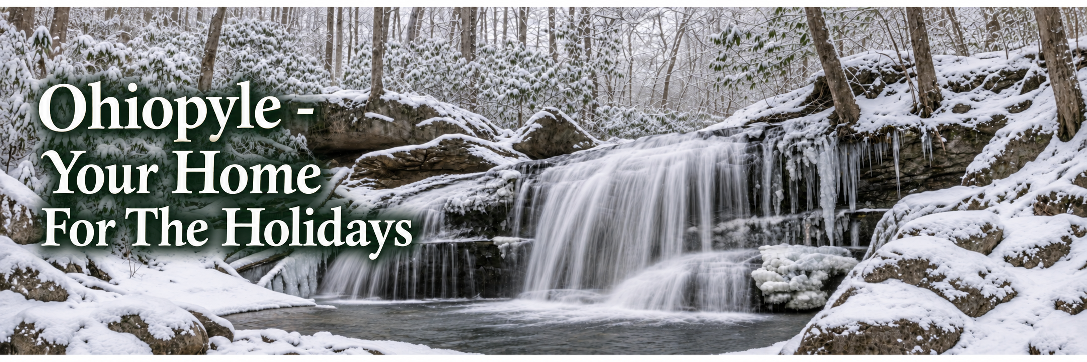 Ohiopyle Your Home for the Holidays winter scene